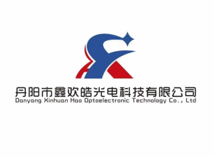 DANYANG XINHUANHAO OPTOELECTRONIC TECHNOLOGY CO.,LTD